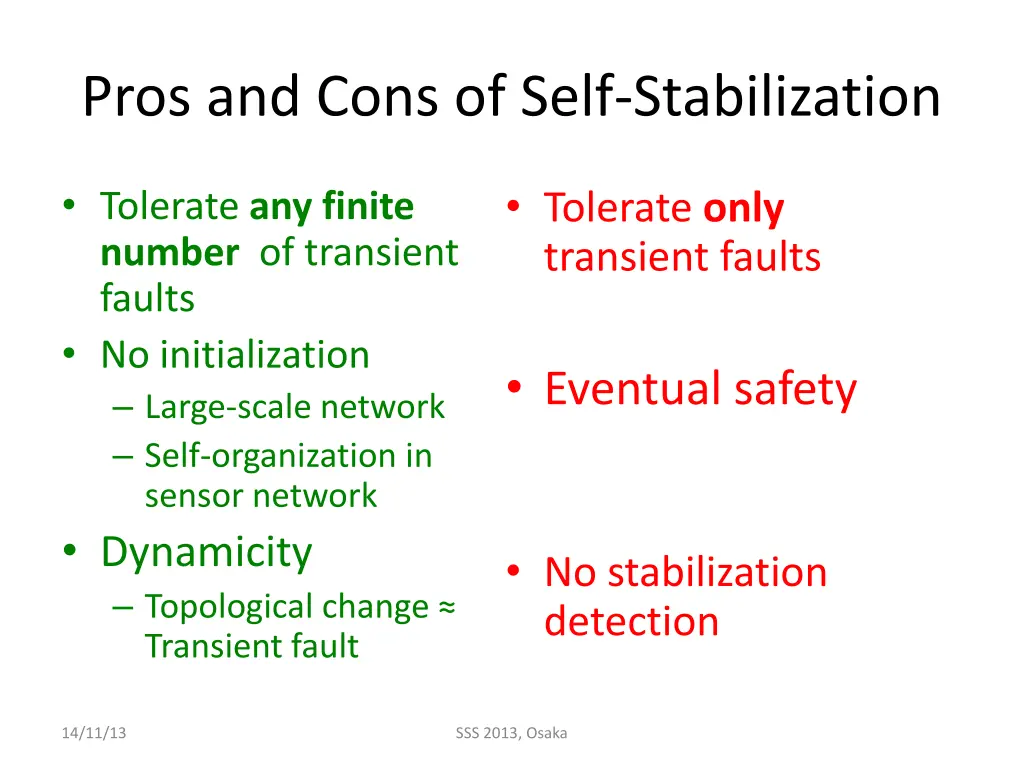 pros and cons of self stabilization