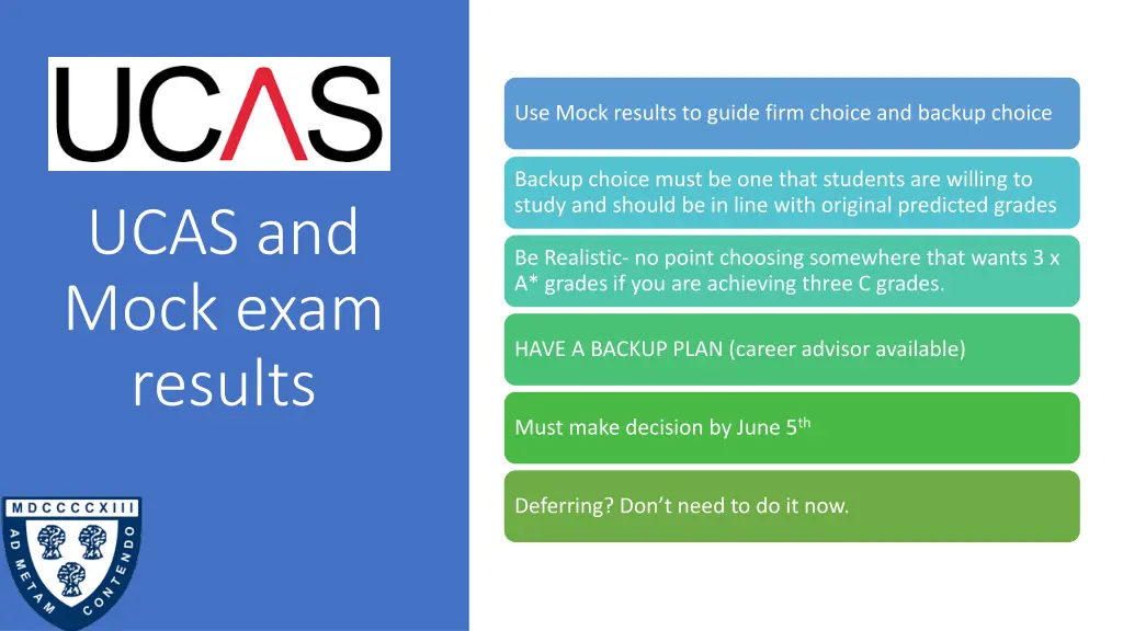 use mock results to guide firm choice and backup