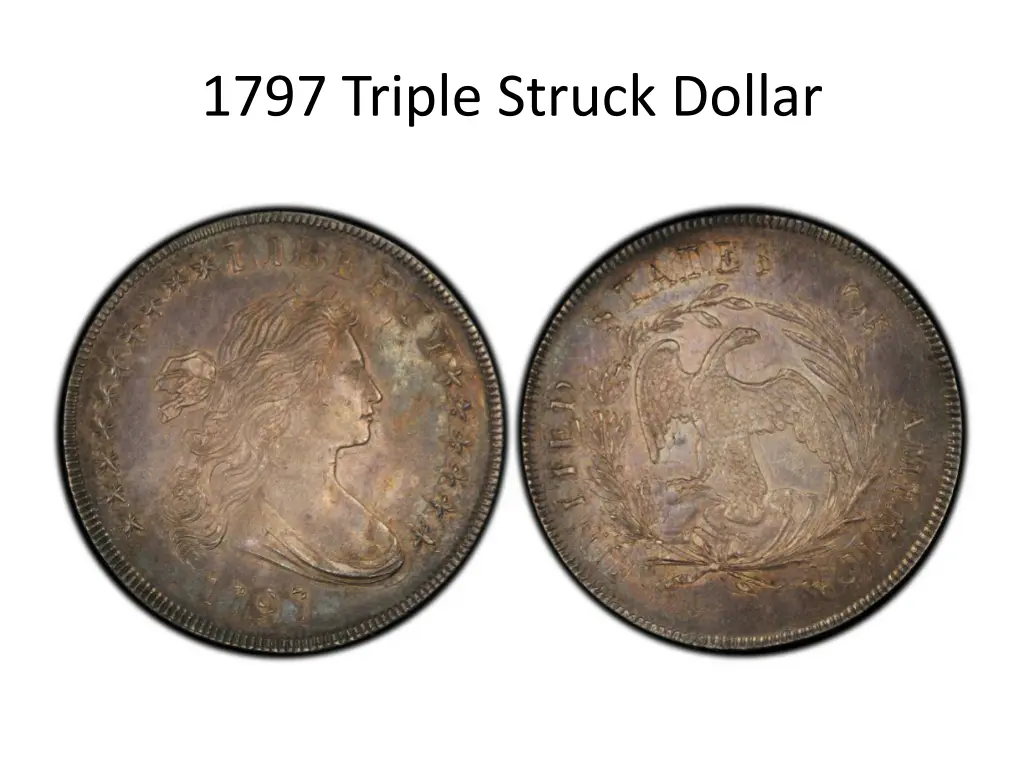 1797 triple struck dollar