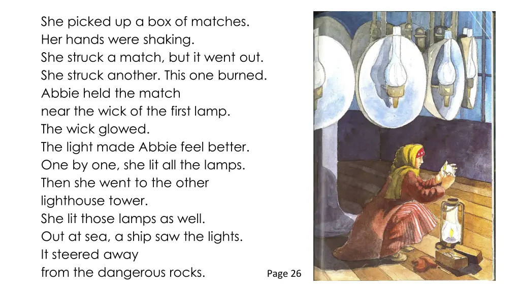 she picked up a box of matches her hands were