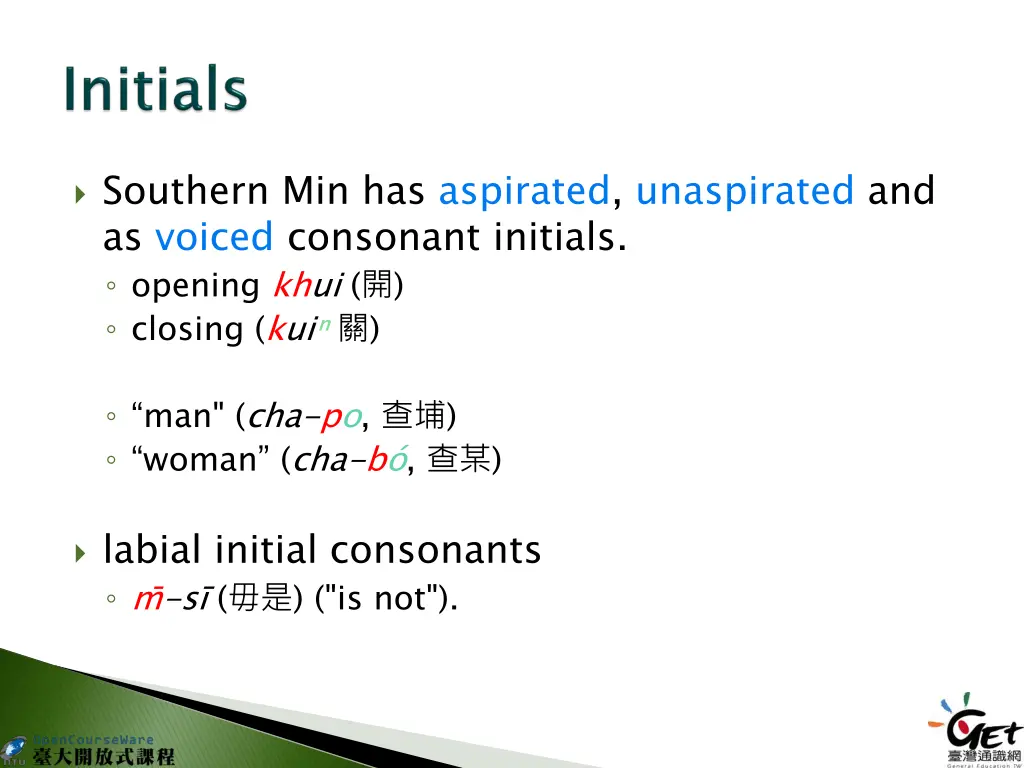 southern min has aspirated unaspirated