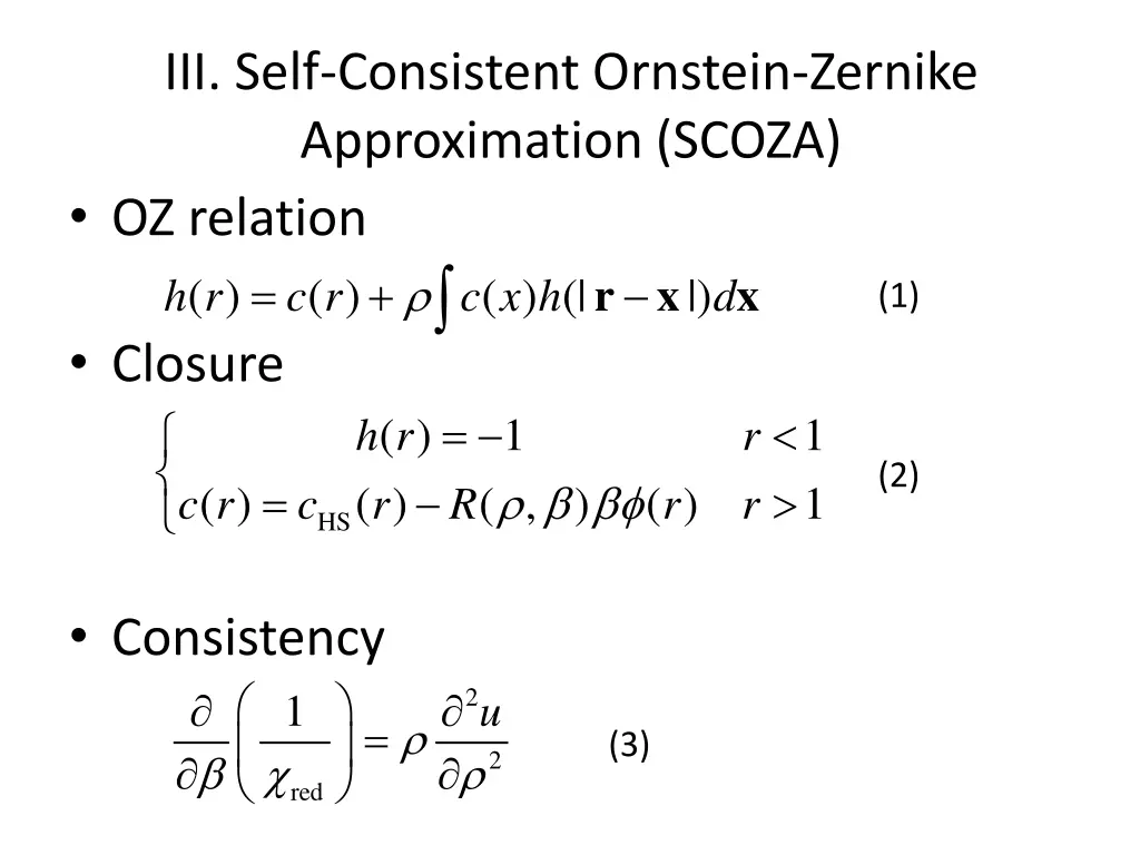 iii self consistent ornstein zernike