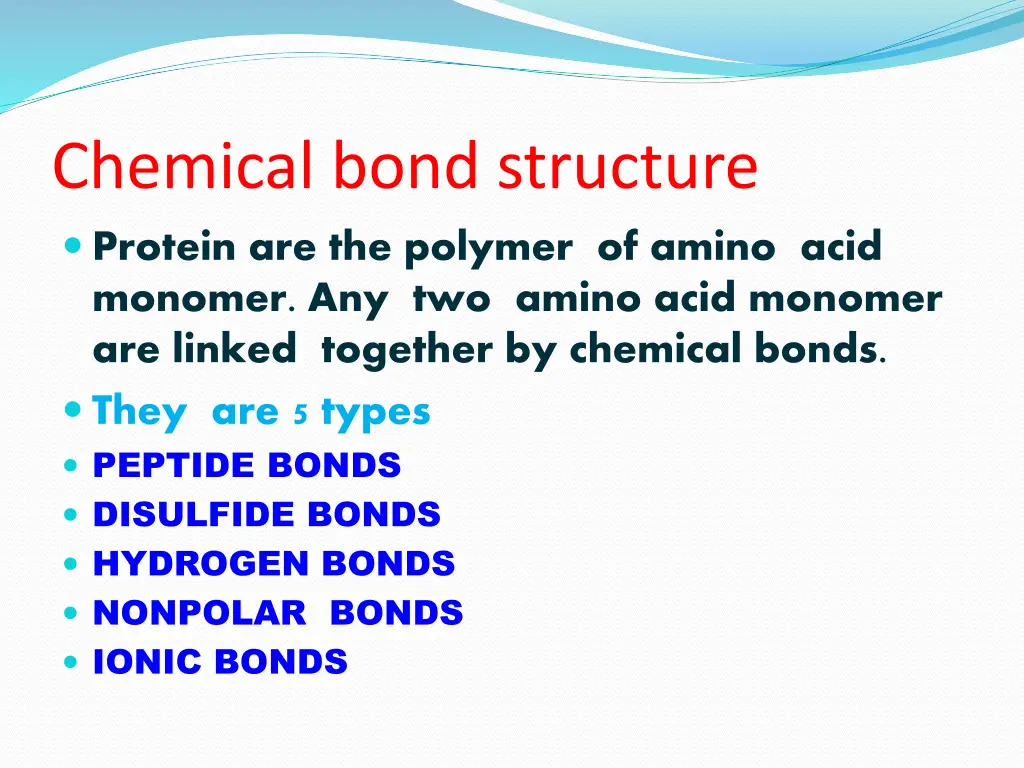 chemical bond structure protein are the polymer
