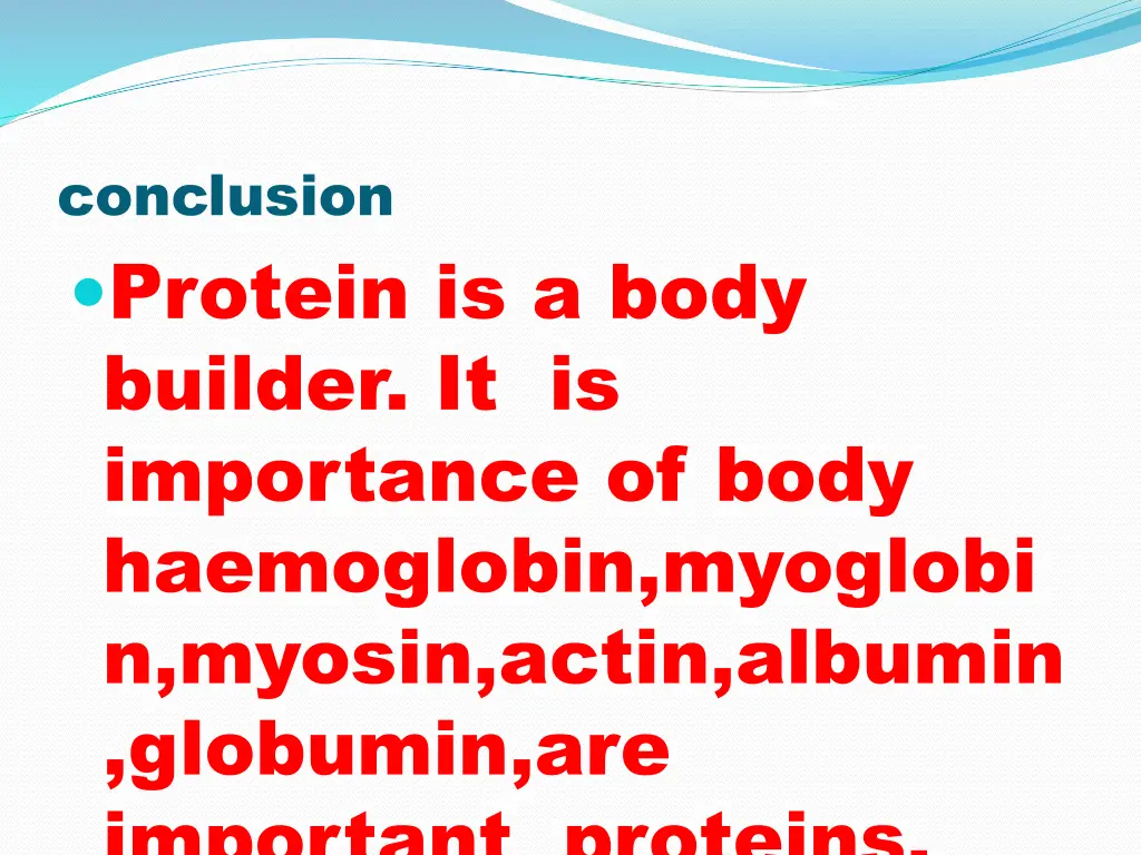 conclusion protein is a body builder
