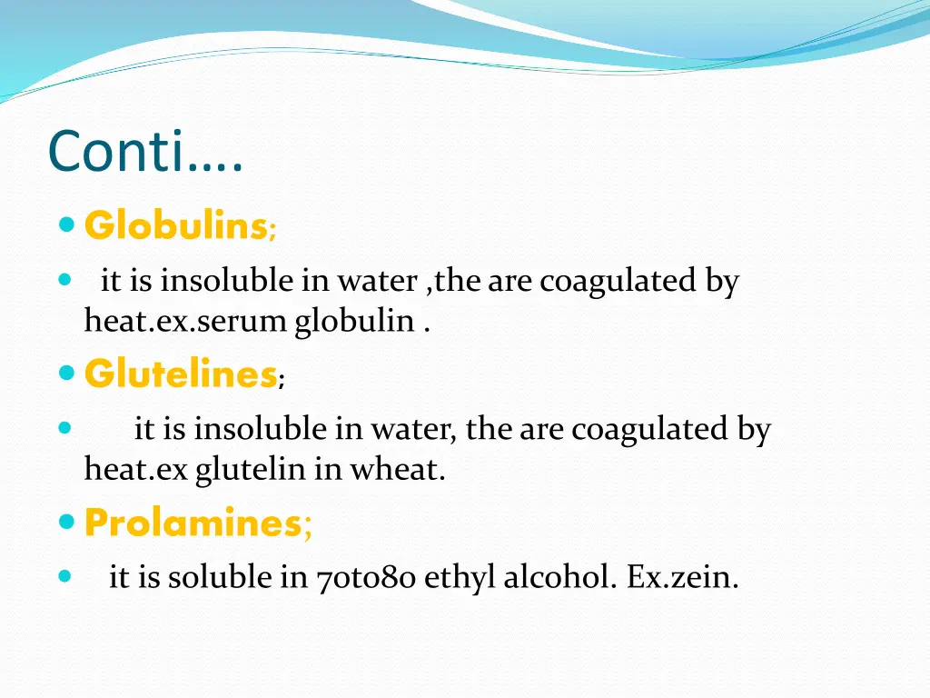 conti globulins it is insoluble in water