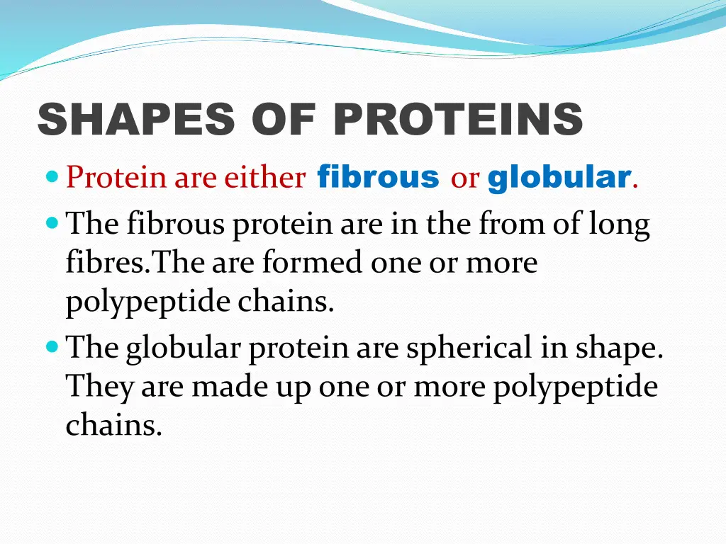 shapes of proteins protein are either fibrous