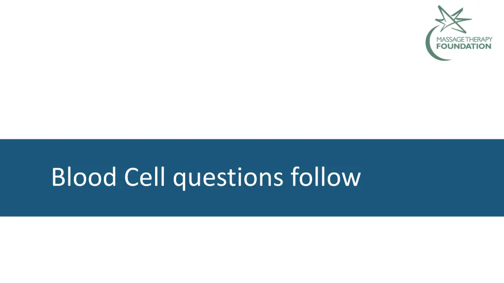 blood cell questions follow