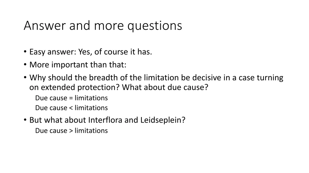 answer and more questions
