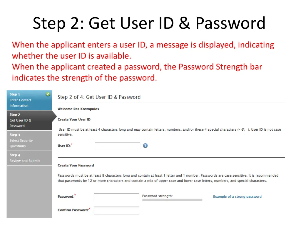 step 2 get user id password