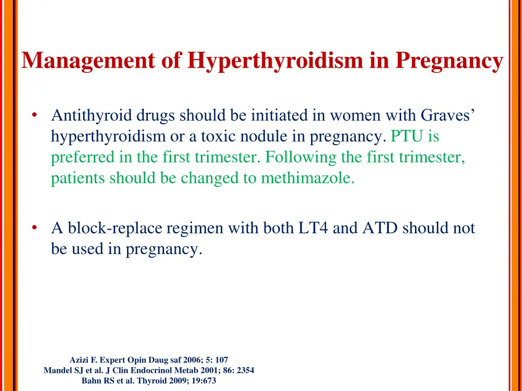 management of hyperthyroidism in pregnancy