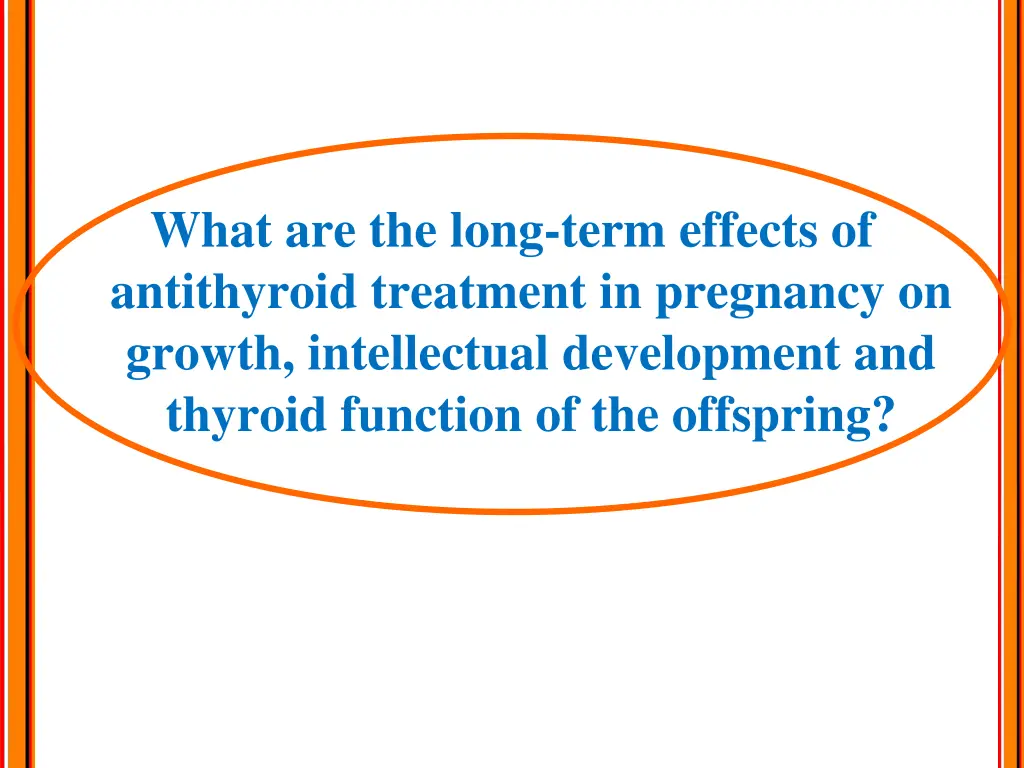 what are the long term effects of antithyroid