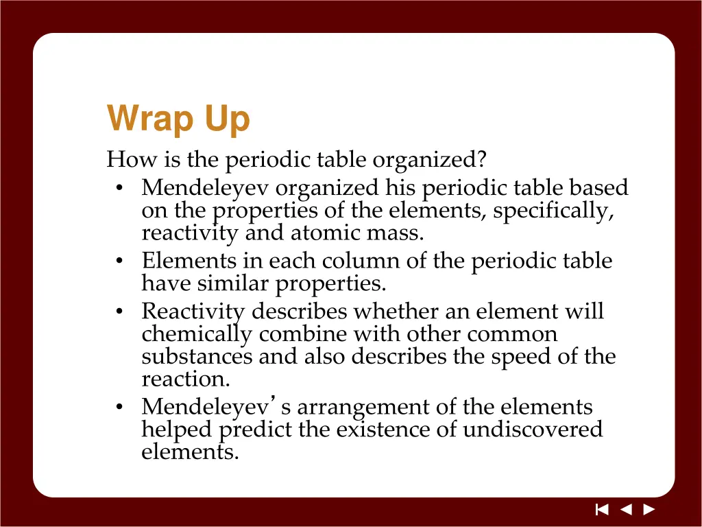 wrap up how is the periodic table organized