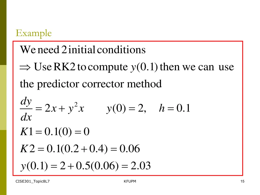 example weneed2initialconditions userk2tocompute