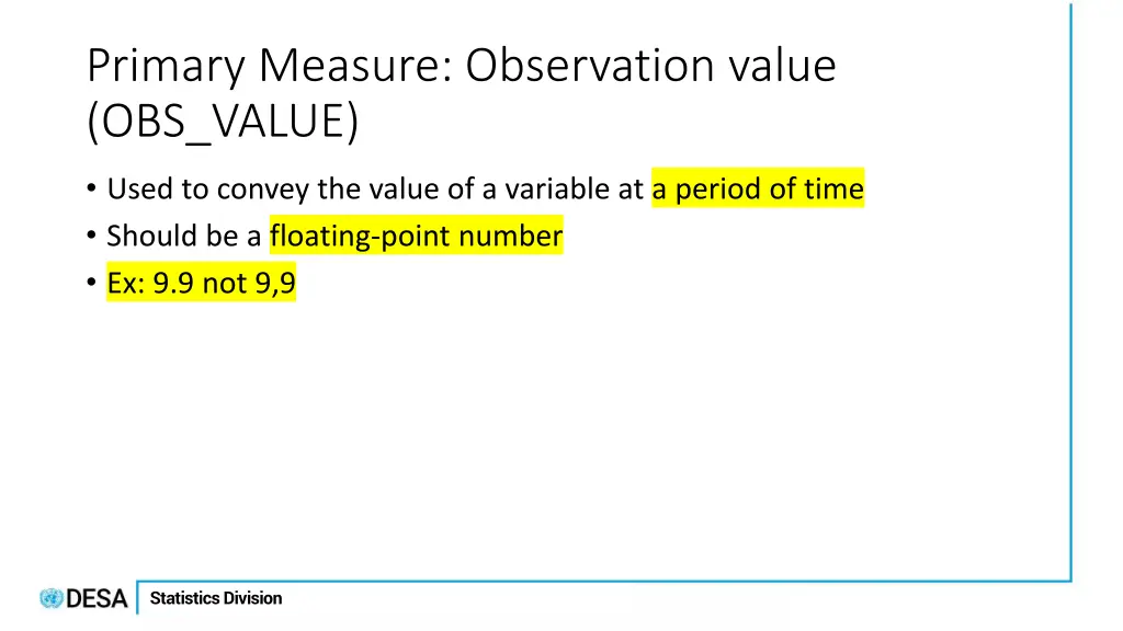 primary measure observation value obs value