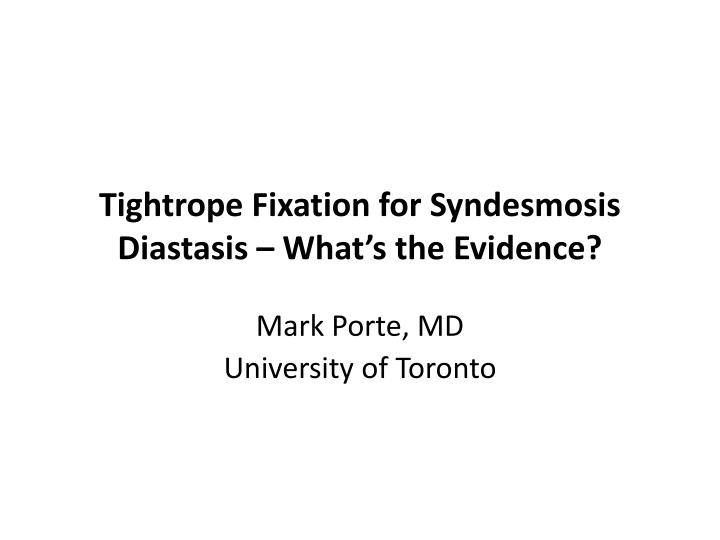 tightrope fixation for syndesmosis diastasis what