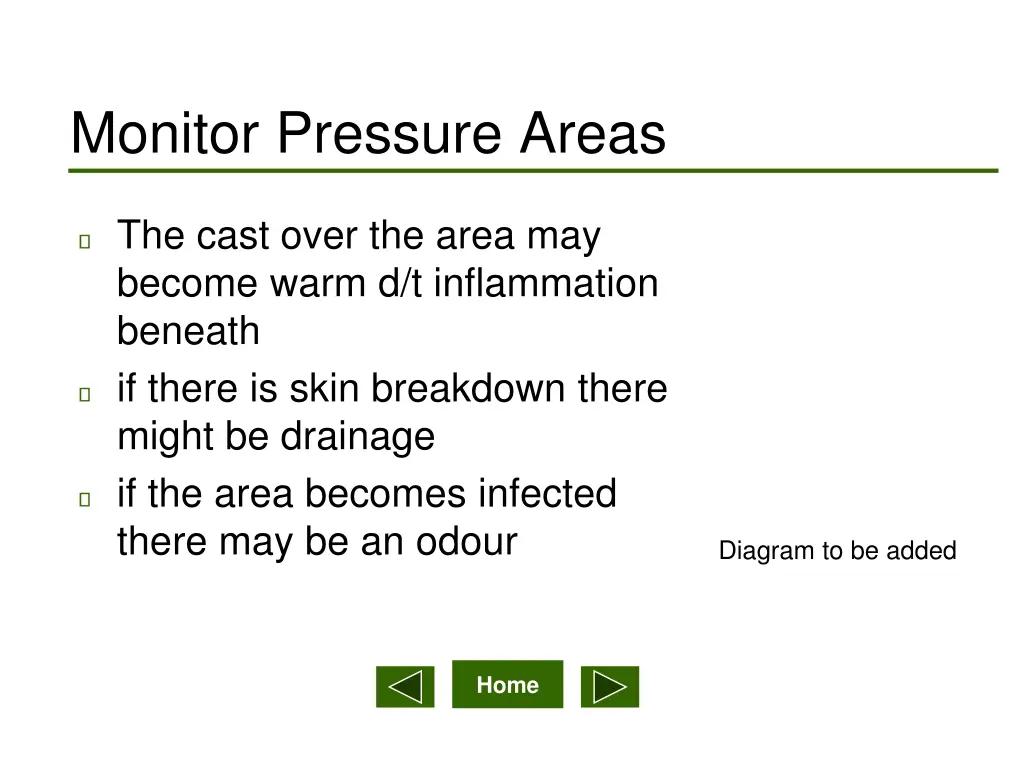 monitor pressure areas