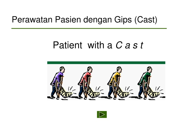 perawatan pasien dengan gips cast