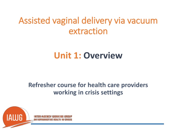 assisted vaginal delivery via vacuum assisted