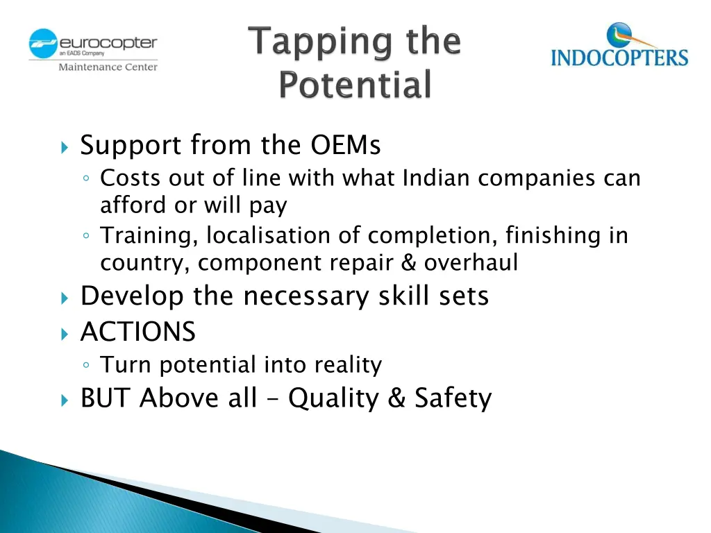 support from the oems costs out of line with what
