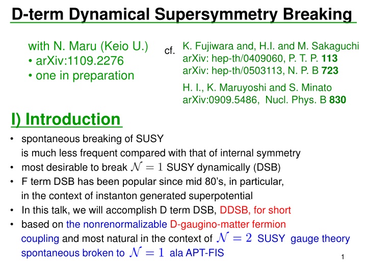 d term dynamical supersymmetry breaking