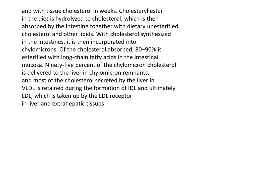 and with tissue cholesterol in weeks cholesteryl