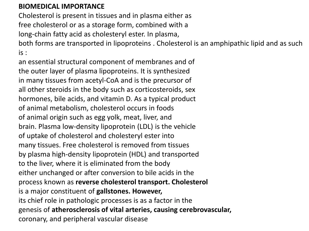 biomedical importance cholesterol is present