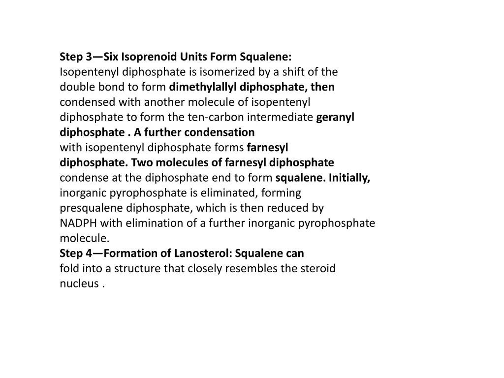 step 3 six isoprenoid units form squalene