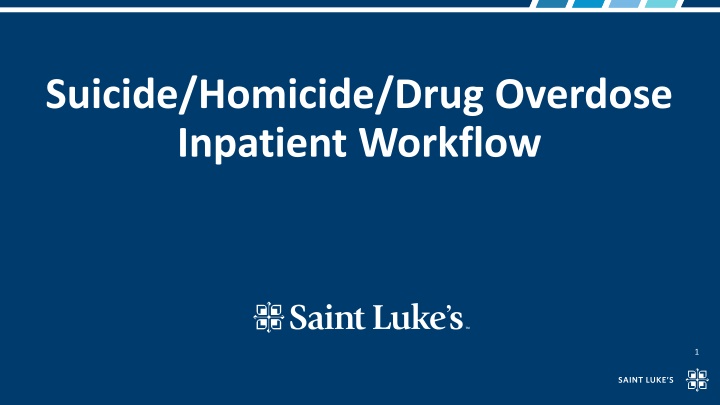 suicide homicide drug overdose inpatient workflow