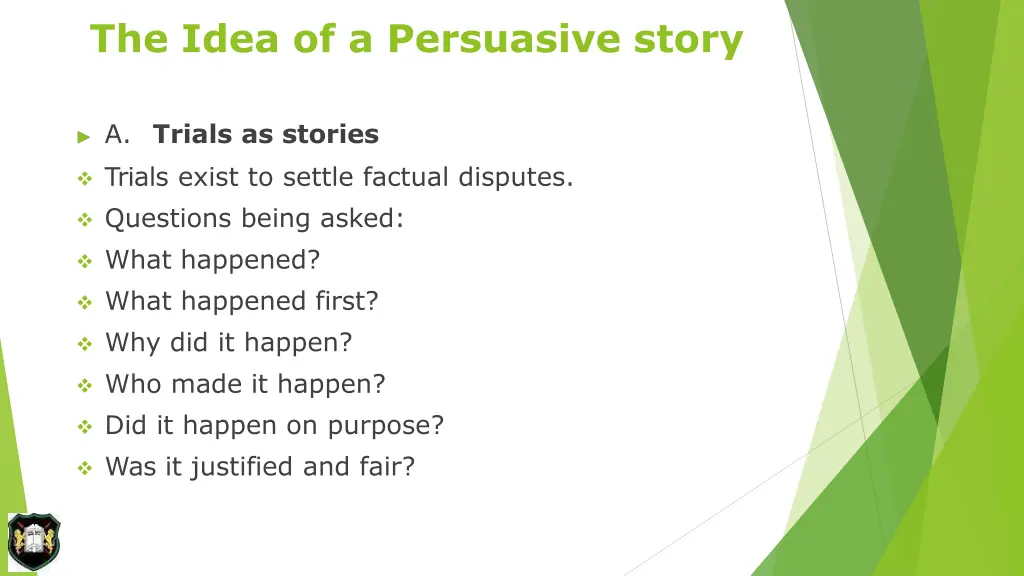 the idea of a persuasive story