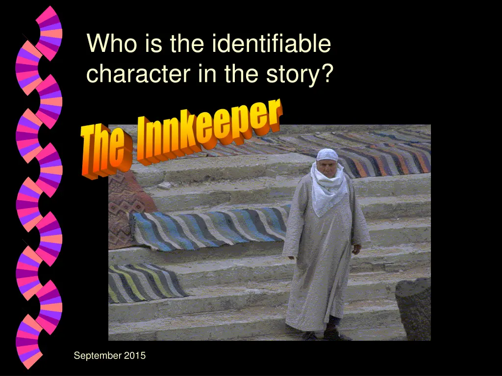 who is the identifiable character in the story