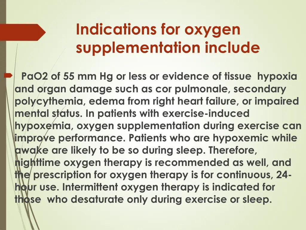 indications for oxygen supplementation include
