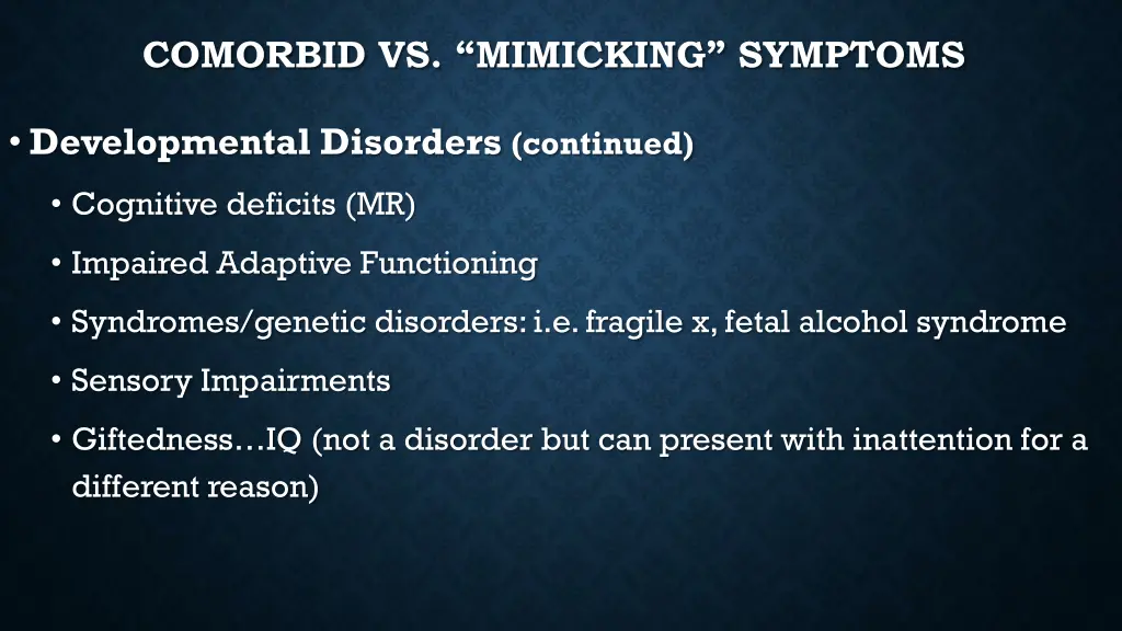 comorbid vs mimicking symptoms