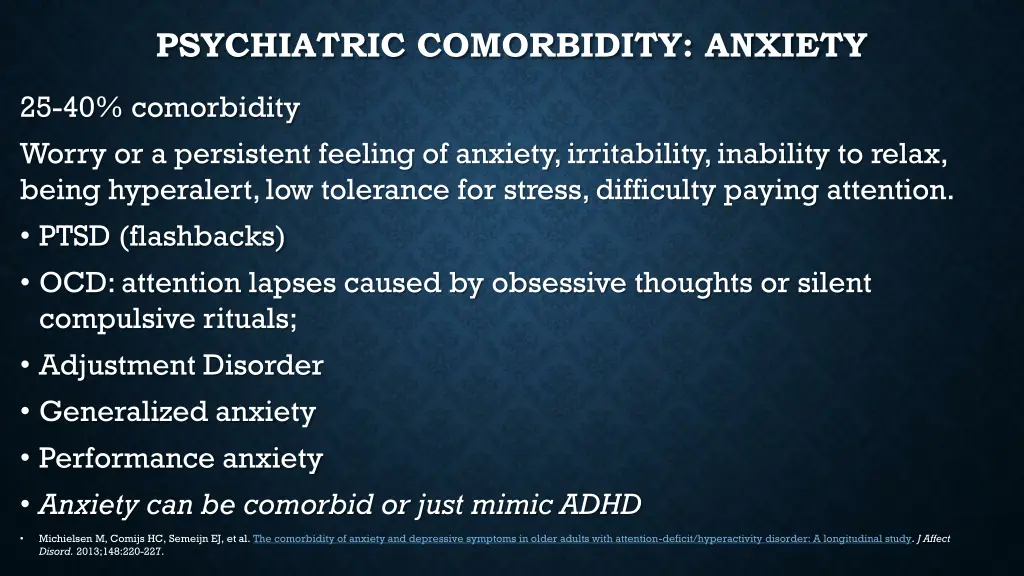 psychiatric comorbidity anxiety
