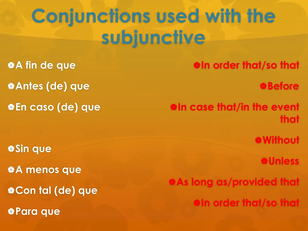 conjunctions used with the subjunctive