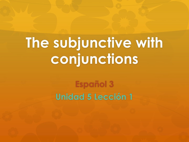 the subjunctive with conjunctions