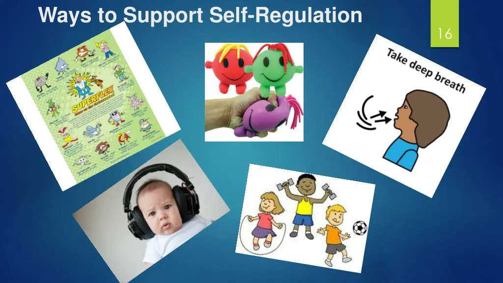 ways to support self regulation