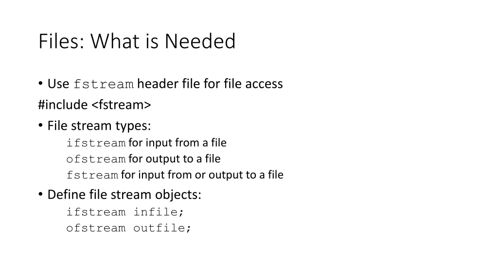 files what is needed