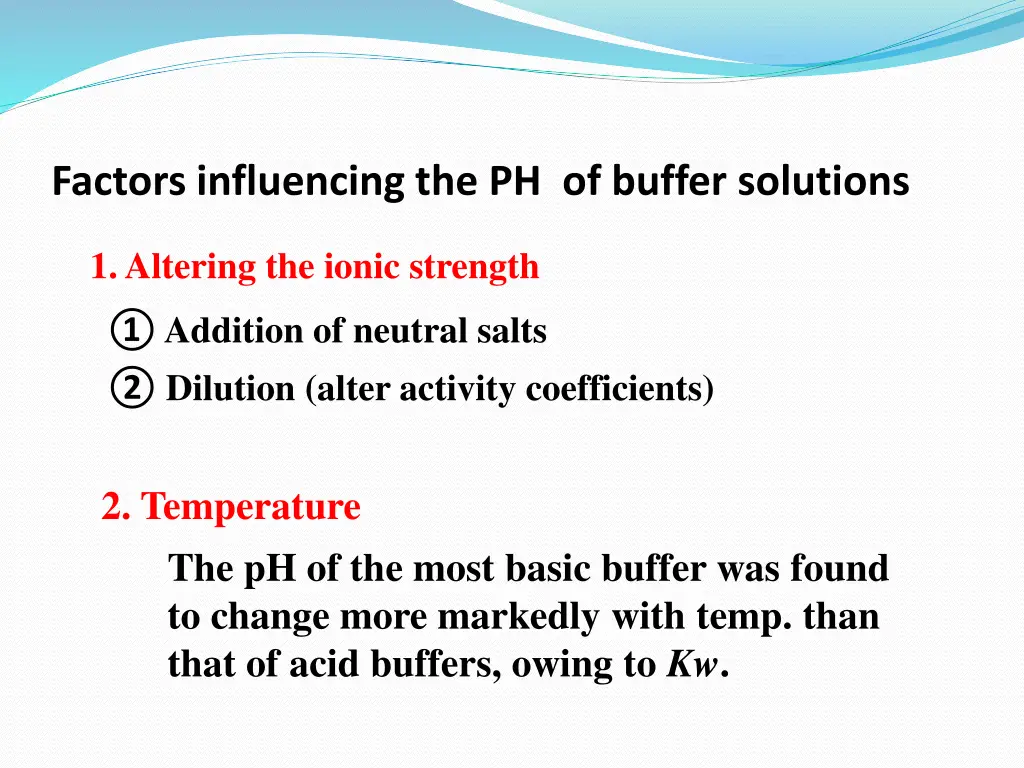 factors influencing the ph of buffer solutions