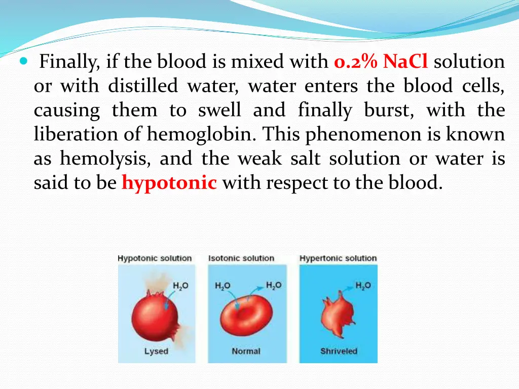 finally if the blood is mixed with 0 2 nacl