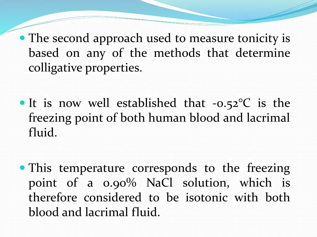the second approach used to measure tonicity