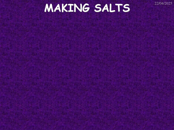 making salts