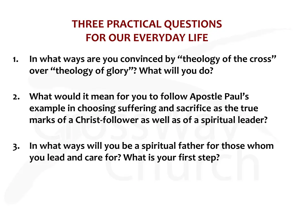 three practical questions for our everyday life