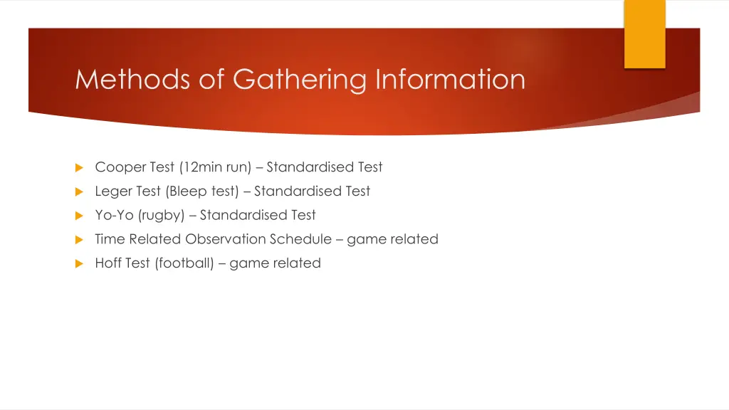 methods of gathering information