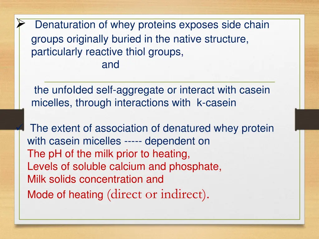 denaturation of whey proteins exposes side chain