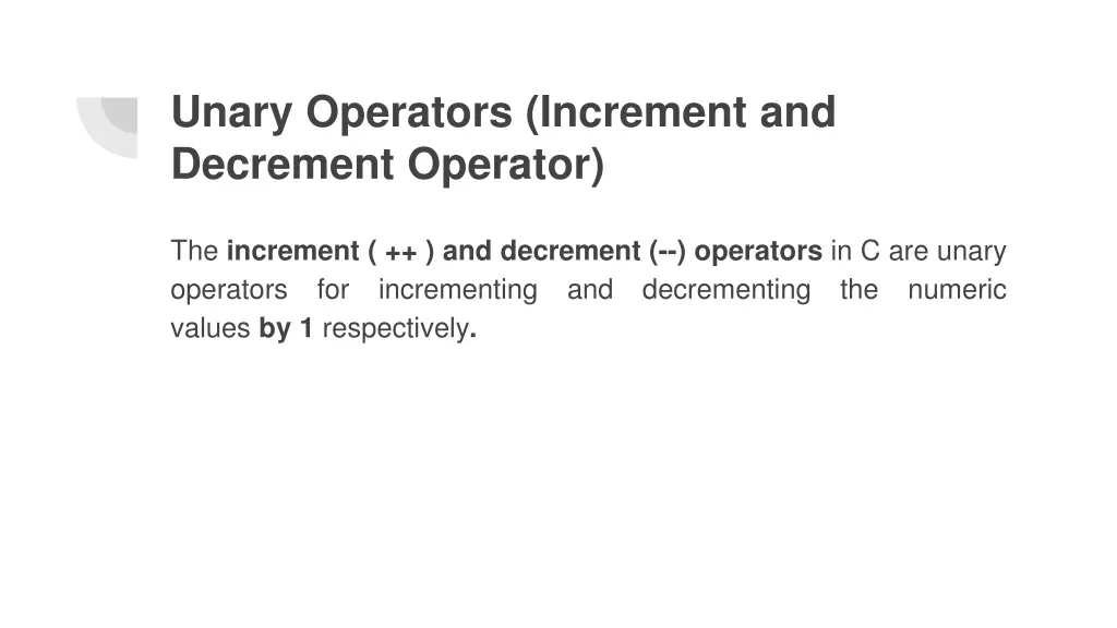 unary operators increment and decrement operator