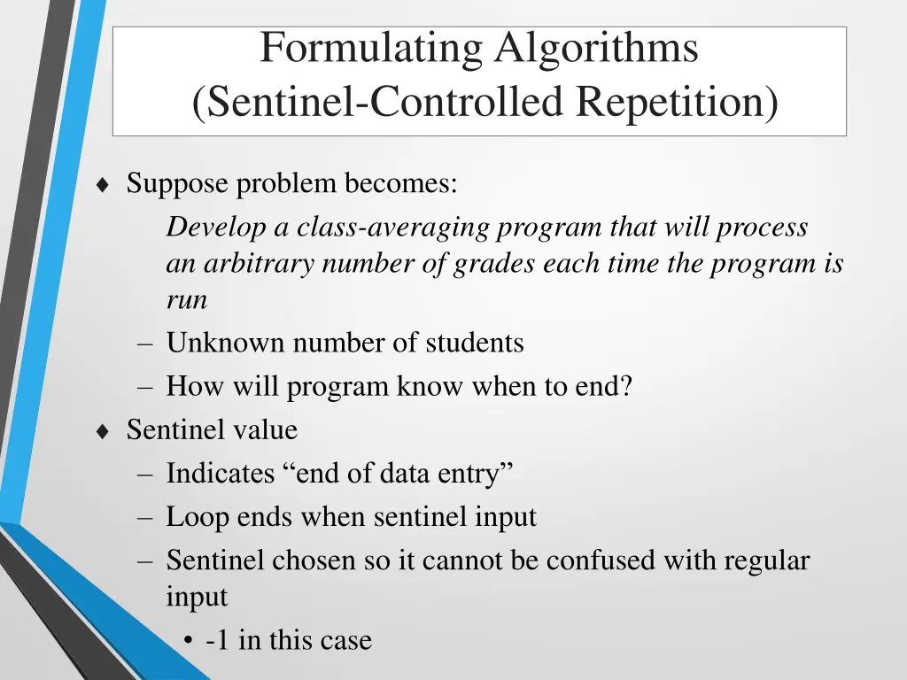 formulating algorithms sentinel controlled