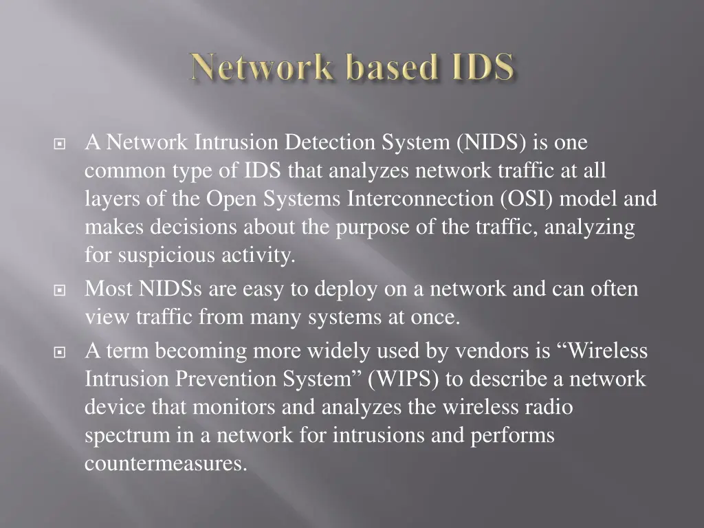 a network intrusion detection system nids