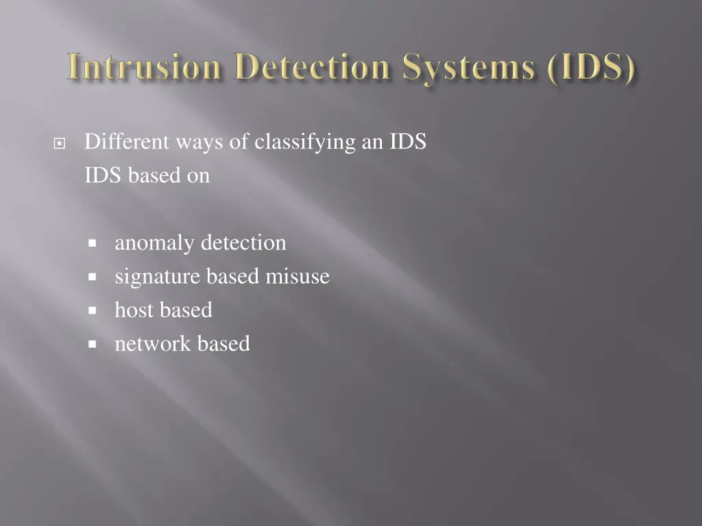 different ways of classifying an ids ids based on