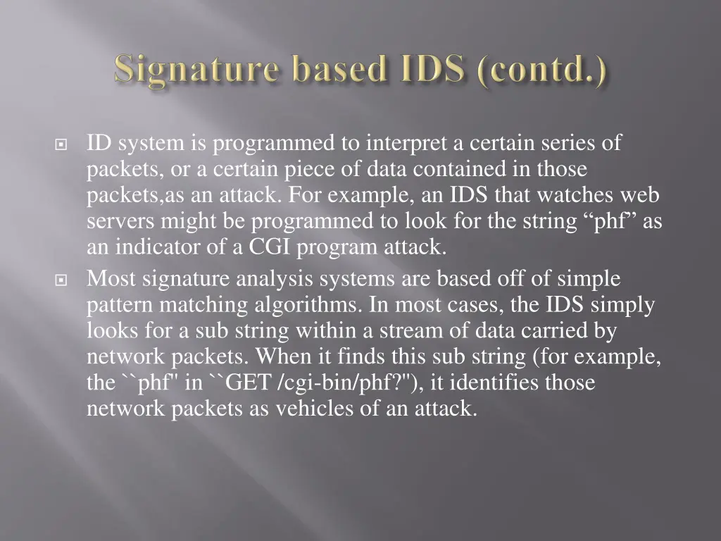 id system is programmed to interpret a certain