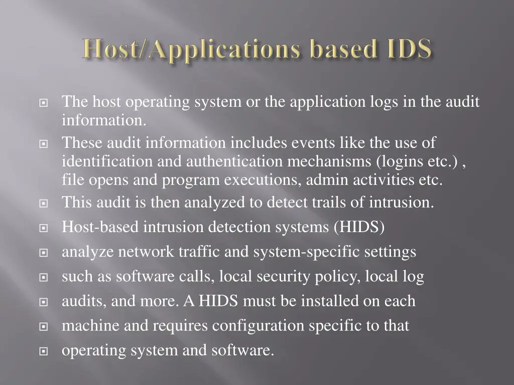 the host operating system or the application logs